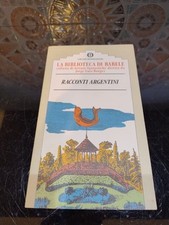 Racconti argentini: Lugones, Cortazar. "La Biblioteca di Babele" Oscar Mondadori