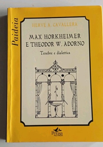 Horkeimer adorno tenebre e - adorno,,