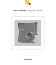 Diango Hernandez. Living