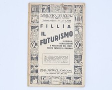  Fillia "Il Futurismo" Sonzogno 1a ediz. 1932 exc+++