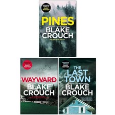 The Wayward Pines Trilogy