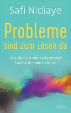 Probleme sind zum Lösen da ~