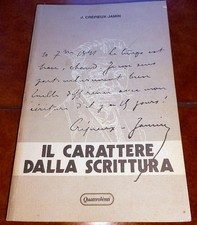 CRÉPIEUX JAMIN CREPIEUX-JAMIN IL CARATTERE DALLA SCRITTURA ED. QUATTROVENTI 1985