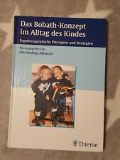 Das Bobath-Konzept Im Alltag des Kindes Thieme Ute Steding-Albrecht Ergotherapie