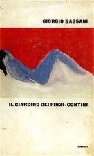 Bassani,Giorgio. - Il giardino dei Finzi-Contini. 