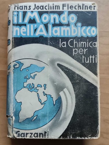 Mondo nell alambicco la - il, nell'alambicco: