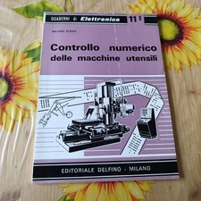 Controllo Numerico Delle Macchine Utensili - M. Flego - Ed. Delfino 1967
