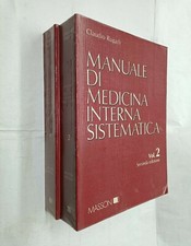 MANUALE DI MEDICINA INTERNA SISTEMATICA DUE VOLUMI - RUGARLI - MASSON - 1990