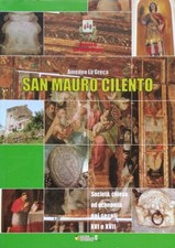 San Mauro Cilento. Società, chiesa ed economia nei secoli XVI e XVII
