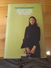 Le quattro casalinghe di Tokyo. Nuova ediz. 2023 - Kirino Natsuo