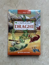 I Classici Di Tony Wolf - Le Storie Del Bosco - Draghi | Dami Editore