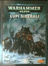 WARHAMMER 40.000 LUPI SIDERALI AA.VV. GAMES WORKSHOP 2009  BROSSURA
