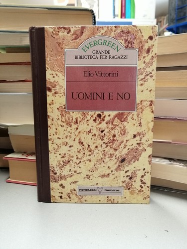Uomini elio vittorini - uomini, no,
