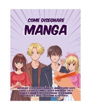 Come Disegnare Manga: Imparare