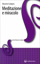 LIBRO MEDITAZIONE E MIRACOLO -