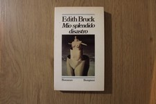 Edith BRUCK - Mio Splendido Disastro - 1^ Ed 1979 Bompiani - con firma autore
