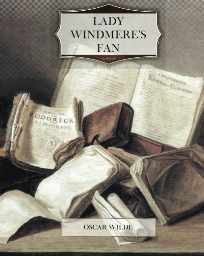 Lady windmere fan oscar - windmere's, by