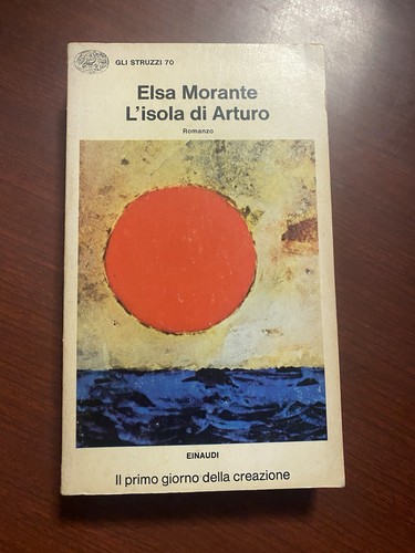 Isola arturo elsa morante - l'isola,