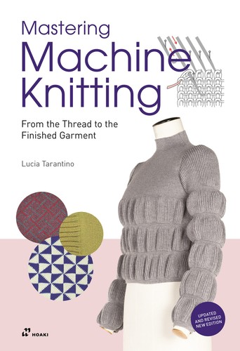 Mastering machine knitting - ,