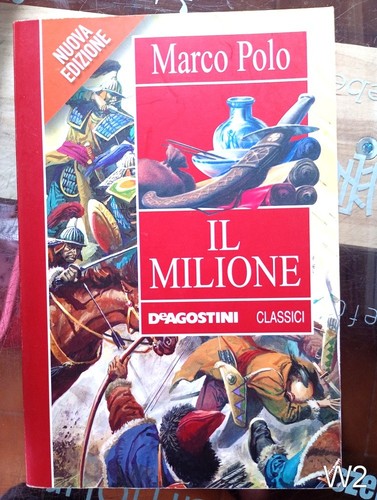 Milione marco polo - milione, di