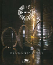 Poetry - Marco Nereo Rotelli (Centro italiano edizioni d'arte) [2007]