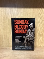 Sunday Bloody Sunday: A
