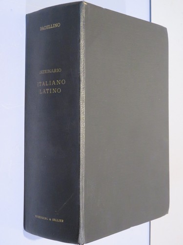 Dizionario italiano latino - italiano,