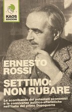 Ernesto Rossi - SETTIMO: NON