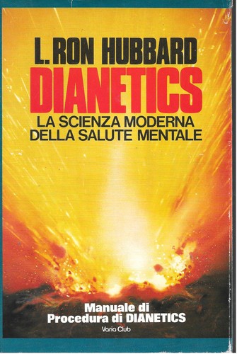 Dianetics scienza moderna - dianetics, la