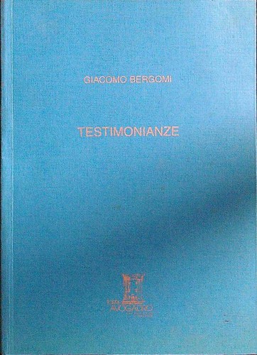 Testimonianze bergomi giacomo - testimonianze,