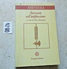 LIBRO INTERVISTA SULL'ANTIFASCISMO  GIORGIO AMENDOLA  ED. LATERZA 1994  OTTIMO