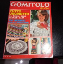 GOMITOLO  TUTTO UNCINETTO PER DONNA BEBE' RAGAZZI CASA 100 MODELLI + SPIEGAZIONI