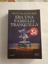 LIBRO-ERA UNA FAMIGLIA TRANQUILLA-JENNY BLACKHURST-2017-COME NUOVO-9788822709158