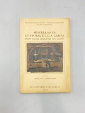 Giancarlo Castagnari - Miscellanea di storia della carta - Pia università dei...