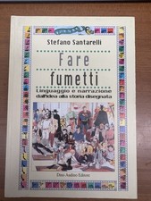 Libro "Fare Fumetti" di Stefano Santarelli