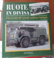 Ruote in divisa. Un secolo di