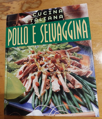 Libro cucina italiana - italiana, pollo