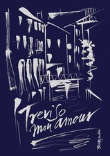 Libro - Pasqualini - Treviso Mon Amour  - Piazza Editore