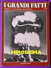 HIROSHIMA "THE GREAT FACTS"