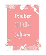 Sticker Collecting Album: My