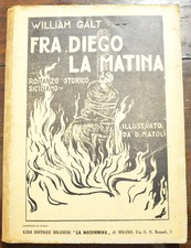 FRA DIEGO LA MATINA DI WILLIAM GALT (E. NATOLI) EDIT. LA MADONNINA 1951