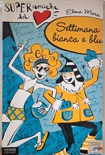 Settimana bianca e blu Mora