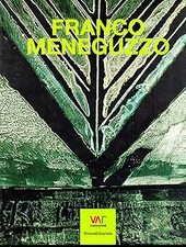 Franco Meneguzzo. Vita di un