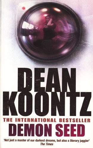 Demon seed dean koontz - demon, seed-dean