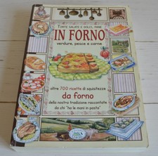 TORTE SALATE E DOLCI PANE IN FORNO VERDURE PESCE E CARNE EDIZIONI DEL BALDO
