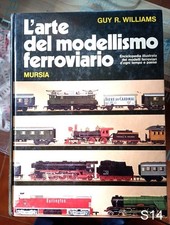 l'arte del modellismo ferroviario di Williams - libro Mursia S14