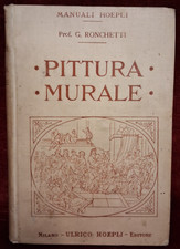 PITTURA MURALE di RONCHETTI - HOEPLI 1911