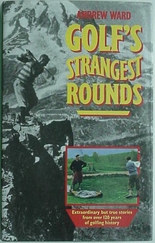 Golf strangest rounds 1992 - golf's,