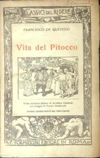 VITA DEL PITOCCO  DE QUEVEDO FRANCESCO FORMIGGINI 1927 CLASSICI DEL RIDERE
