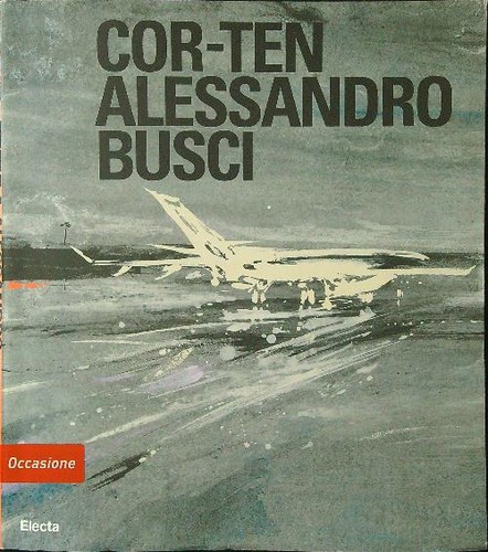 Cor ten alessandro busci - cor-ten,